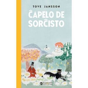 Ĉapelo de sorĉisto -- Tove Jansson